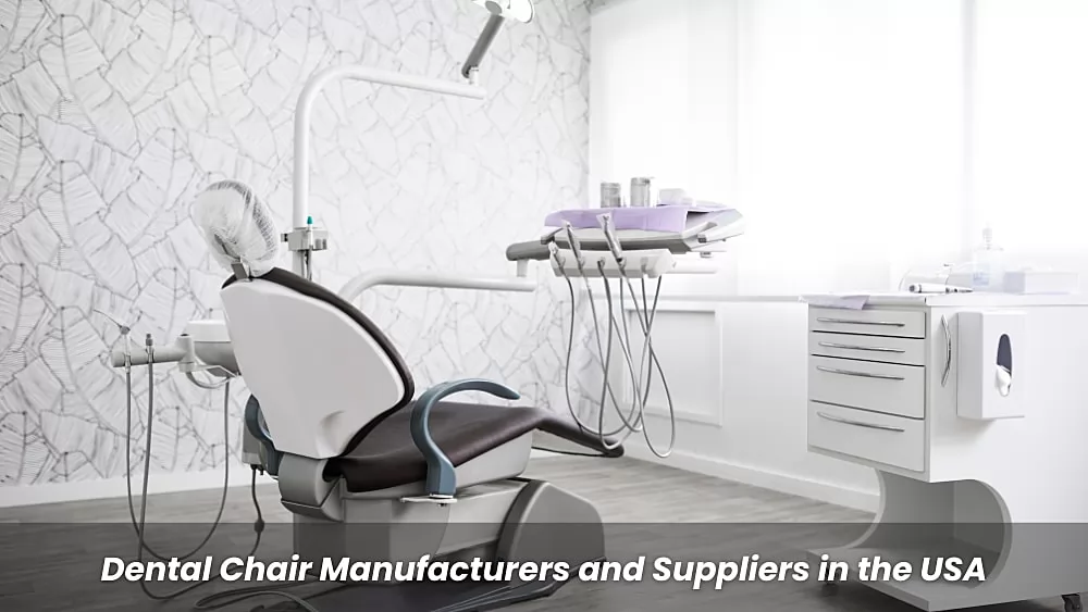 Dental Chair Manufacturers and Suppliers in the USA